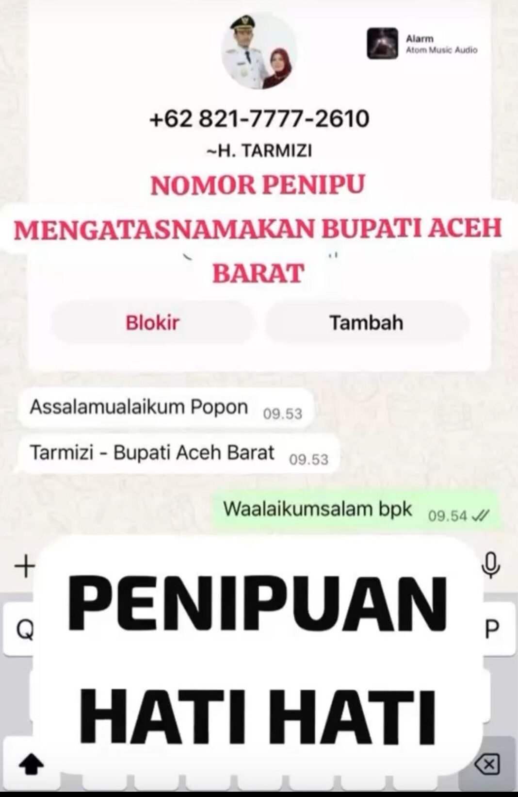 Hati Hati Penipuan,Beredar Nomor WhatsApp Palsu Mencatut Nama Bupati Aceh Barat, Hati Hati Penipuan,Beredar Nomor WhatsApp Palsu Mencatut Nama Bupati Aceh Barat,