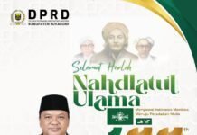 Budi Azhar Mutawali, S.IP Ketua DPRD Kab.Sukabumi : Selamat Harlah Nahdatul Ulama ke 100 Tahun