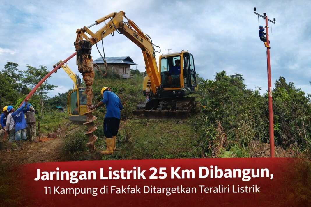 Jaringan Listrik 25 Km Dibangun, 11 Kampung di Fakfak Ditargetkan Teraliri Listrik Maret 2026. Jaringan Listrik 25 Km Dibangun, 11 Kampung di Fakfak Ditargetkan Teraliri Listrik Maret 2026.