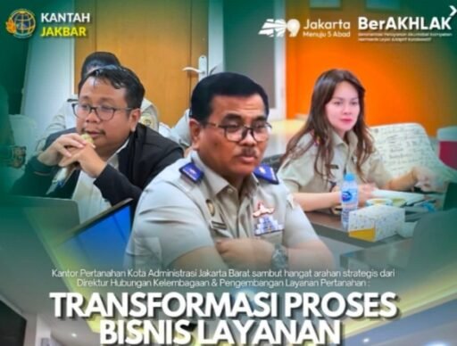 Jakarta Barat Pimpin LayananPertanahanNasional!ATR/BPN Sistem Baru,UrusSertipikat MakinCepat,Berbasis Digital Jakarta Barat Pimpin LayananPertanahanNasional!ATR/BPN Sistem Baru,UrusSertipikat MakinCepat,Berbasis Digital