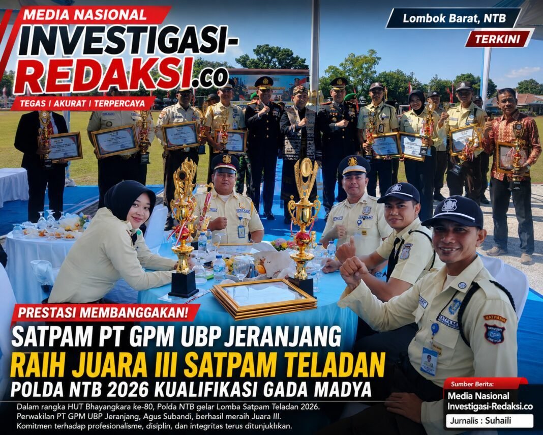 Satpam PT GPM UBP Jeranjang Raih Juara III Satpam Teladan Polda NTB Satpam PT GPM UBP Jeranjang Raih Juara III Satpam Teladan Polda NTB