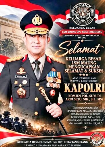 LSM MAUNG Kota Tangerang Ucapkan Selamat Atas Dilantiknya Jenderal Suyudi Ario Seto Sebagai Kapolri LSM MAUNG Kota Tangerang Ucapkan Selamat Atas Dilantiknya Jenderal Suyudi Ario Seto Sebagai Kapolri