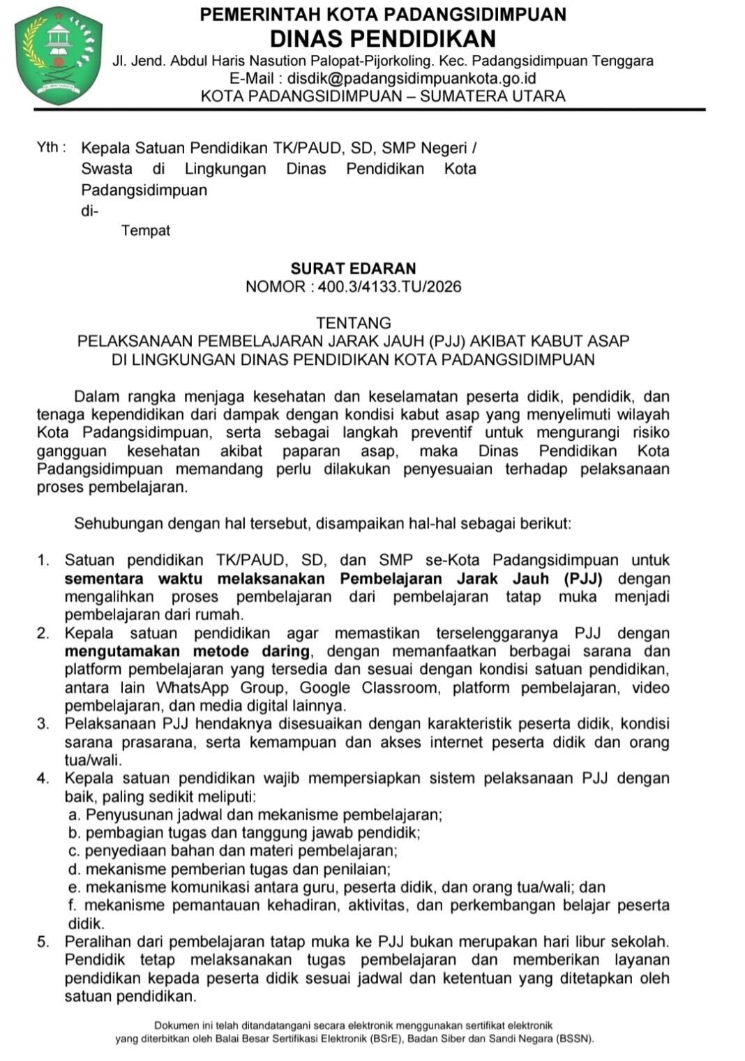 Dinas Pendidikan Kota Padangsidimpuan Terapkan PJJ Akibat Kabut Asap, Siswa TK hingga SMP Belajar dari Rumah Dinas Pendidikan Kota Padangsidimpuan Terapkan PJJ Akibat Kabut Asap, Siswa TK hingga SMP Belajar dari Rumah